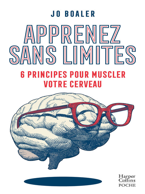 Title details for Apprenez sans limites by Jo Boaler - Available